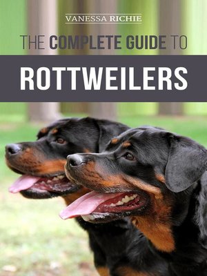 cover image of The Complete Guide to Rottweilers